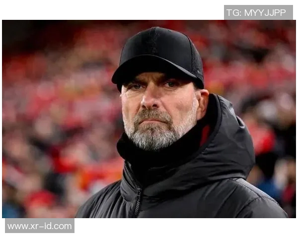 克洛普或重返利物浦帅位高层紧急讨论换帅方案至赛季末